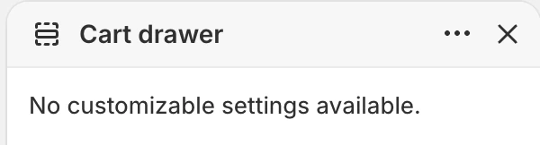 Cart drawer section in the Theme Editor showing No customizable settings available.