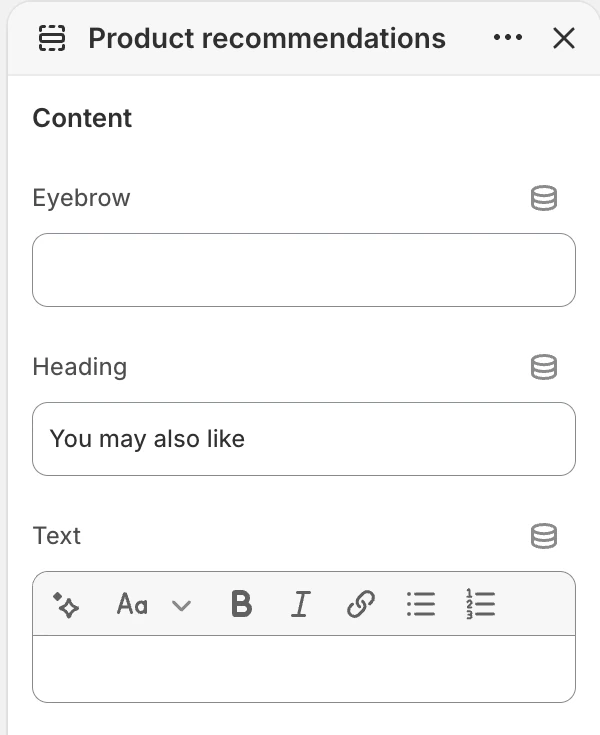 Product recommendations Content settings in the Theme Editor: Eyebrow, Heading, Text.