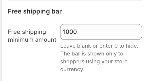Cart Free shipping bar settings in the Theme Editor: Free shipping minimum amount.
